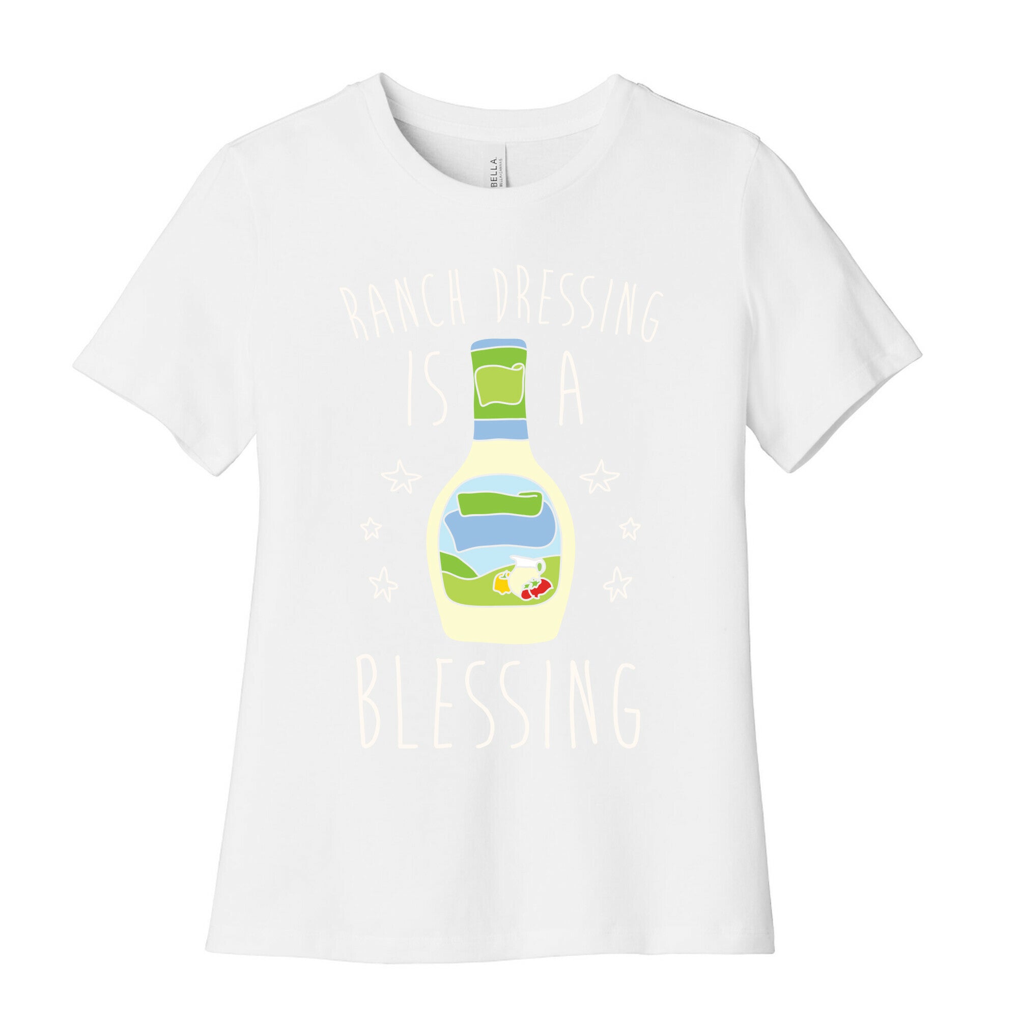 Ranch Dressing Is A Blessing Women's Cotton Tee